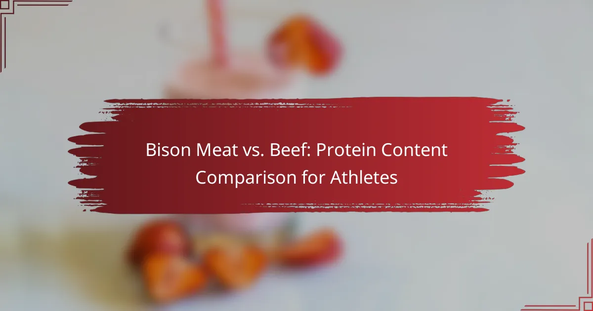 Bison Meat vs. Beef: Protein Content Comparison for Athletes