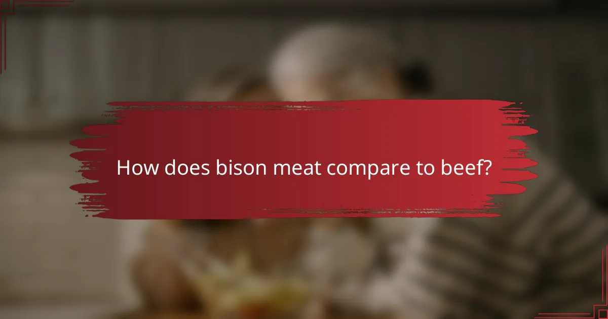 How does bison meat compare to beef?
