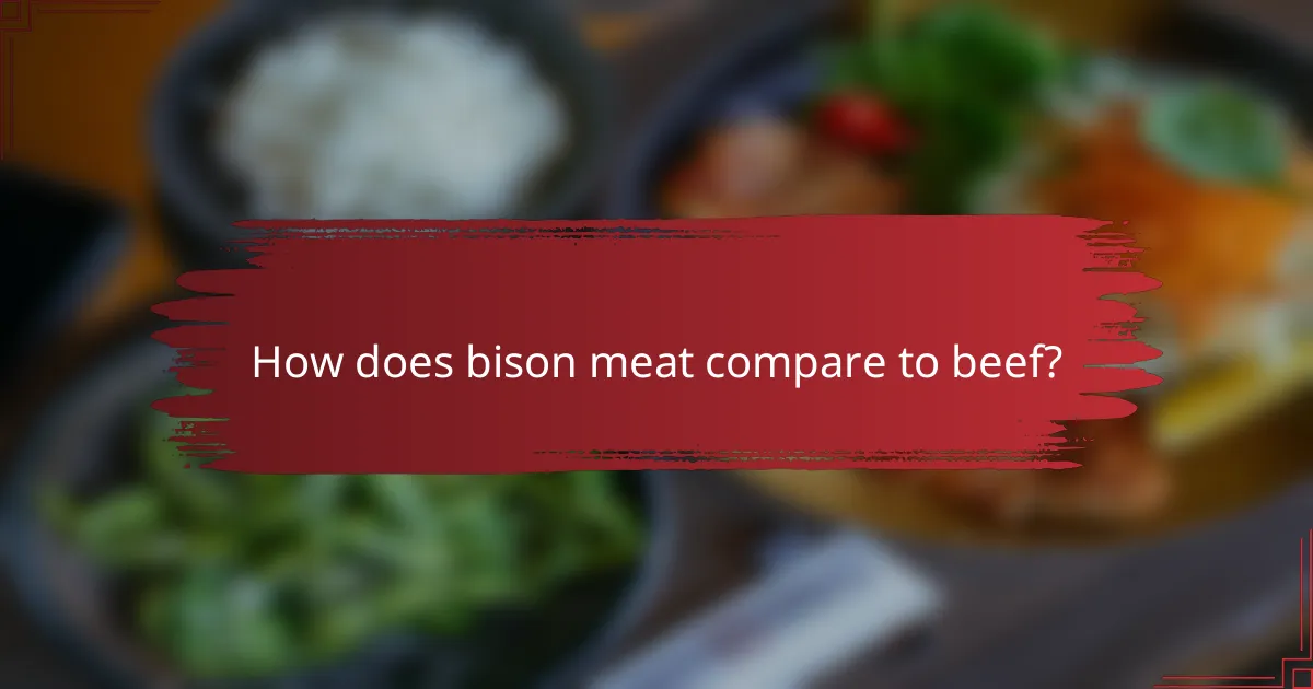 How does bison meat compare to beef?
